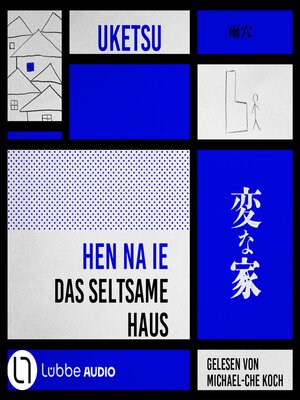cover image of HEN NA IE--Das seltsame Haus